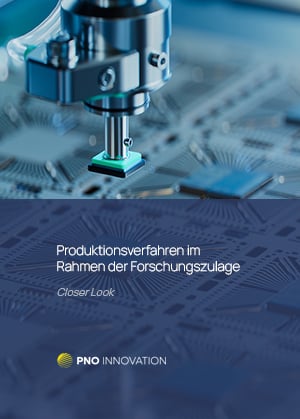 Produktionsverfahren im Rahmen der Forschungszulage Produktionsverfahren im Rahmen der Forschungszulage